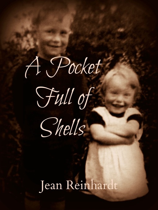 Title details for A Pocket Full of Shells (Book 1--An Irish Family Saga) by Jean Reinhardt - Available
